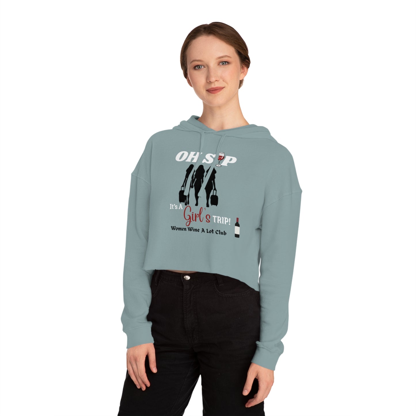 Women Wine A Lot - Girl's Trip Cropped Hooded Sweatshirt, Gift, Vineyard, Winery, Mother, Christmas, Gift, Hoodie