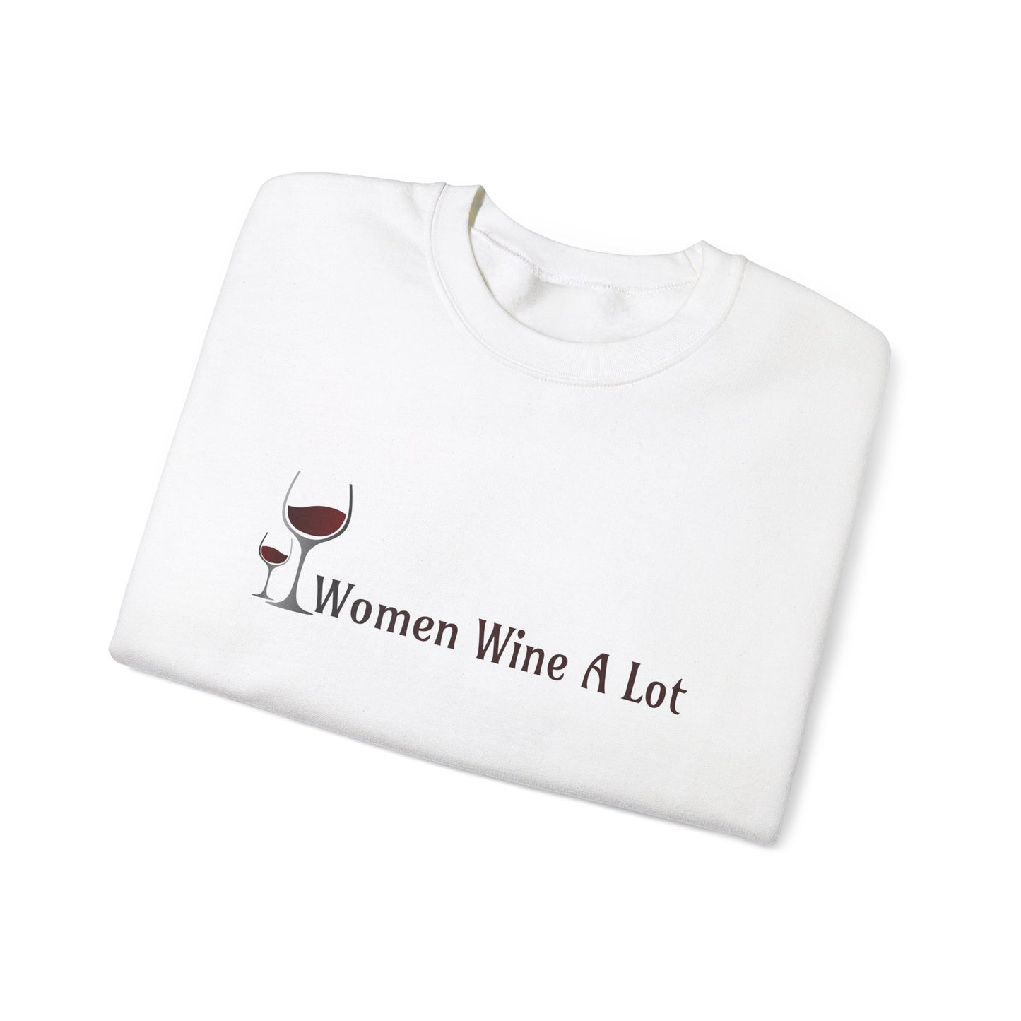 Classic "Women Wine A Lot" Sweatshirt, Long Sleeve, Wine Lover, Gifts for Women, Winery, Wine Tee