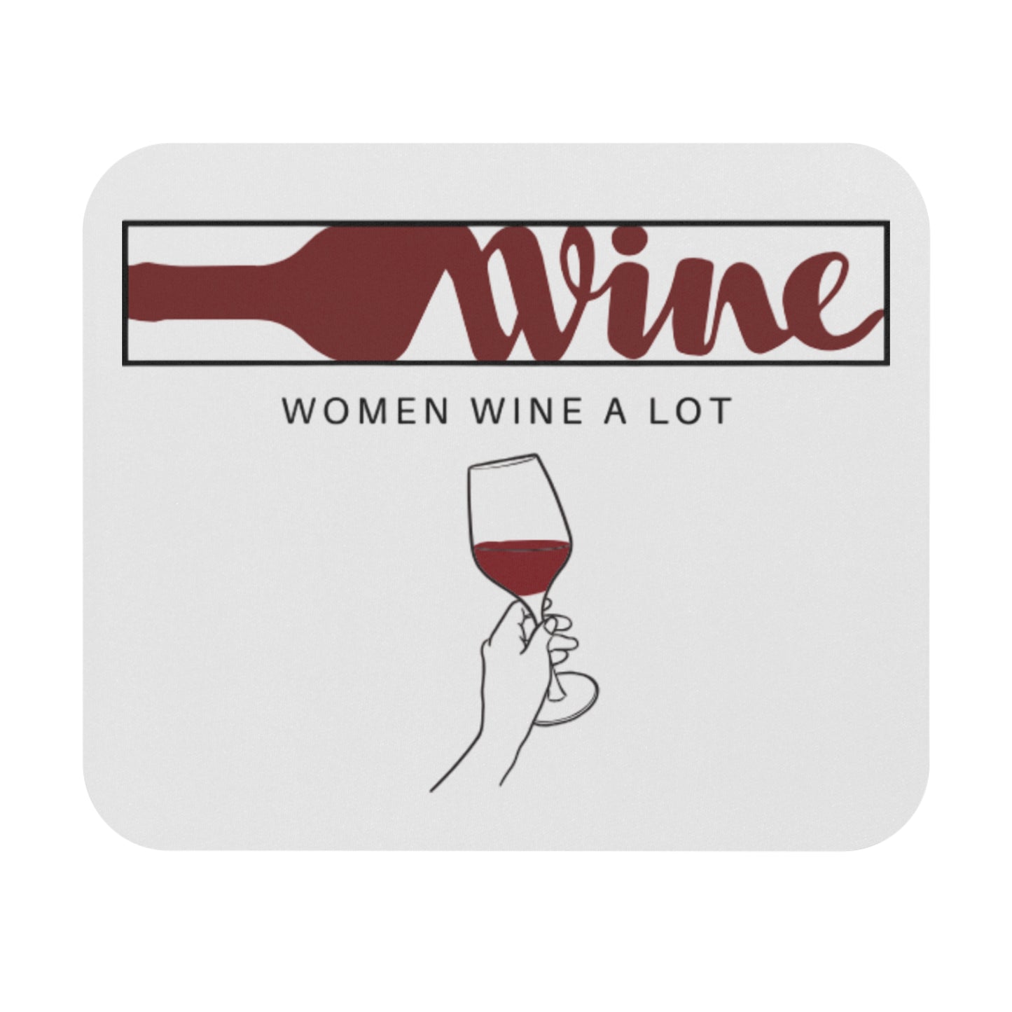 Women Wine A Lot Logo Mouse Pad, Office Accessories, Work, School, Wine Lover Gifts, Gifts for Women