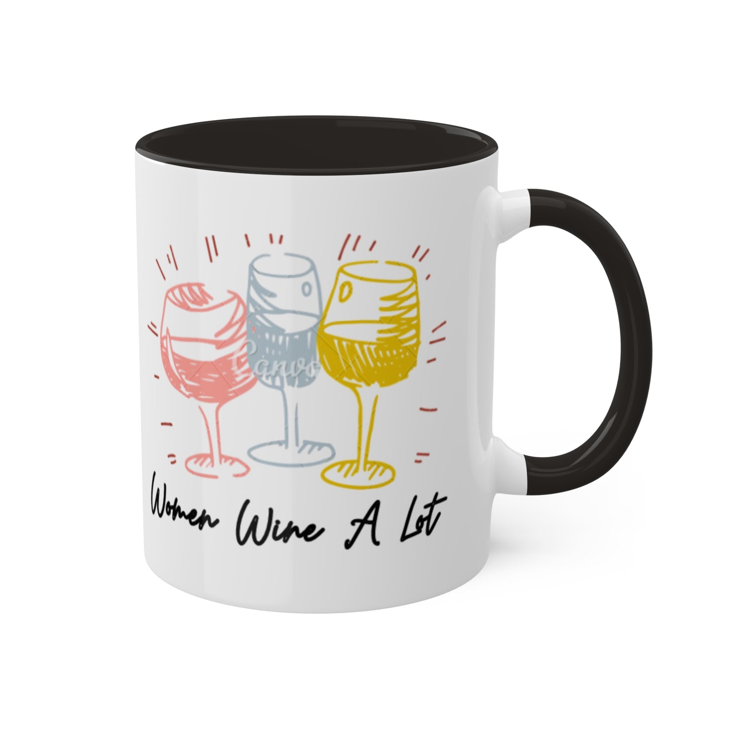 "Women Wine A Lot" Mug, 11oz, Coffee Mug, Coffee Cup, Tea, Wine Gifts, Hot Chocolate, Wine Mug, Wine Cup