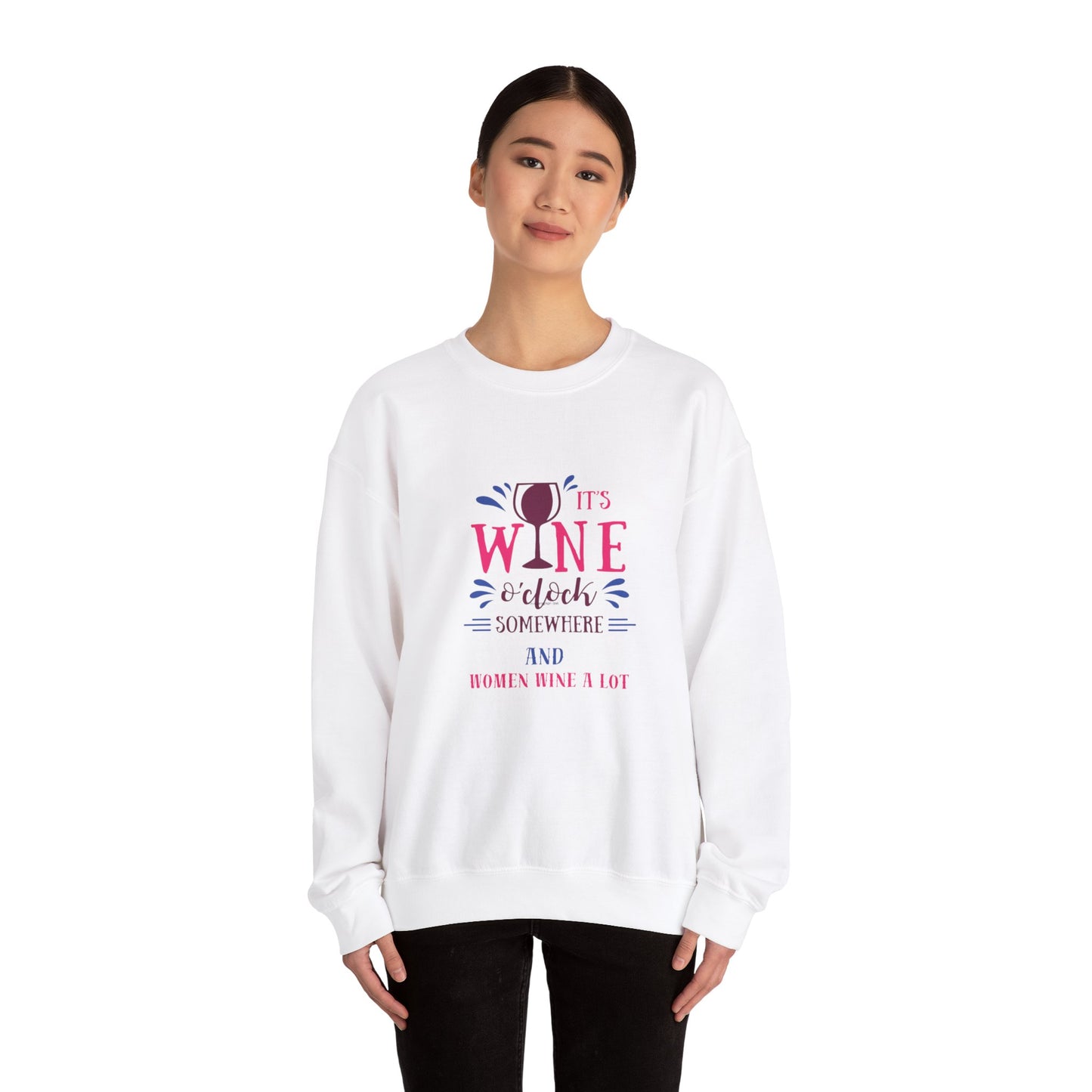 Graphic Wine O' Clock "Women Wine A Lot" Sweatshirt, Wine Lover, Wine Tasting, Gifts for Women, Wine Gift, Party