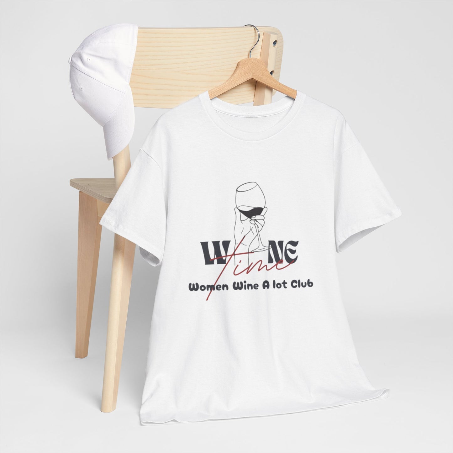 Wine Time "Women Wine A Lot" T-Shirt, Tee, Wine Gift, Mother, Bridal Party, Wine Trip, Wine Tasting, Christmas, Wine Lover