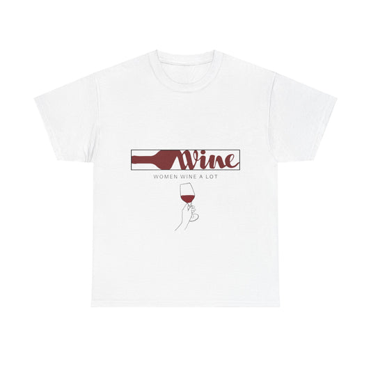 "Women Wine A Lot" Logo T-Shirt, Tee, Wine Gift, Bridal Party, Wine Trip, Wine Tasting, Wine Lover