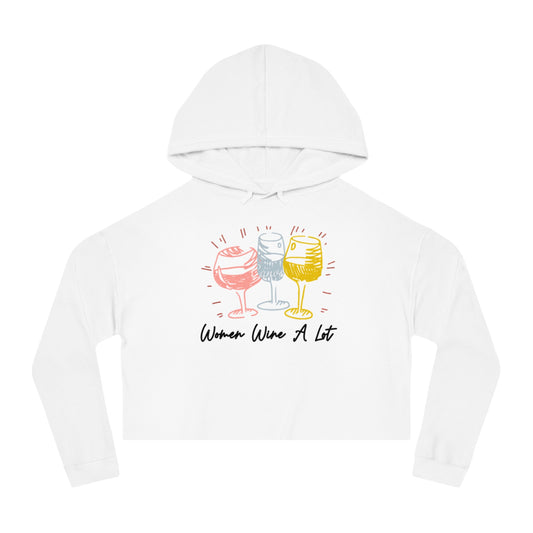 "Women Wine A Lot" Colorful Crop Top Sweatshirt, Gift, Vineyard, Winery, Mother, Christmas, Gift, Hoodie