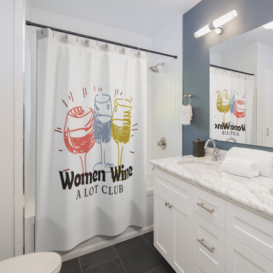 Women Wine A Lot Club Shower Curtain, Bathroom Decor, Wine Home Decor, Wine Lover Bathroom, Wine gifts, Wine enthusiast