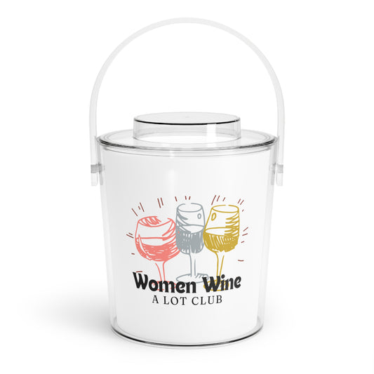 Women Wine A Lot Club Ice Bucket with Tongs, Beverage Tub, Drink Bucket, Party Ice Bucket, Drink Cooler, Champagne Ice Bucket