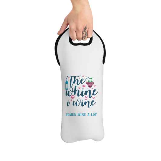 "Women Wine A Lot" Whine Wine Tote Bag, Insulated Wine Carrier, Wine Lover Gift Bag, Wine Carrier, Travel Wine Cooler