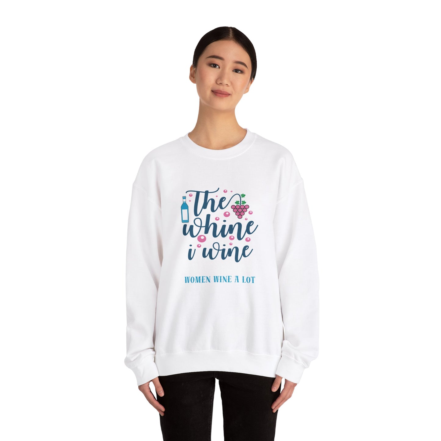 Graphic Whine "Women Wine A Lot" Sweatshirt, Wine Lover, Wine Tasting, Gifts for Women, Wine Gift, Party