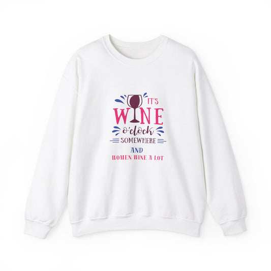 Graphic Wine O' Clock "Women Wine A Lot" Sweatshirt, Wine Lover, Wine Tasting, Gifts for Women, Wine Gift, Party