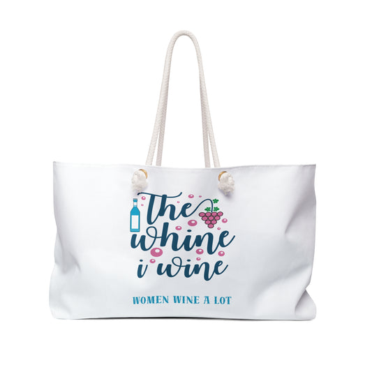 Graphic Whine "Women Wine A Lot" Weekender Bag, Overnight Bag, Wine Bag, Travel Bag, Travel Gifts, Travel Accessories, Wine Gifts