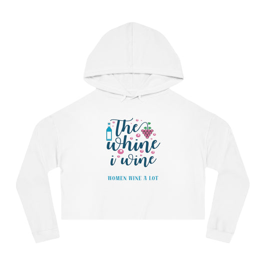 "Women Wine A Lot" Whine Graphic Cropped Sweatshirt, Gift, Vineyard, Winery, Mother, Christmas, Gift, Hoodie