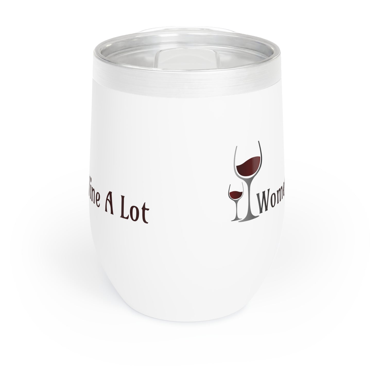 Classic "Women Wine A Lot Wine" Tumbler, 12oz, Stainless steel, Bridal Shower, Wine lover, Wine Gifts, Travel Mug, Drinkware