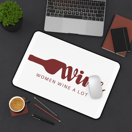 Women Wine A Lot Logo Desk Mat, Desk Mat Gaming, Home Office, Wine Lover Gift Ideas, Wine Accessories