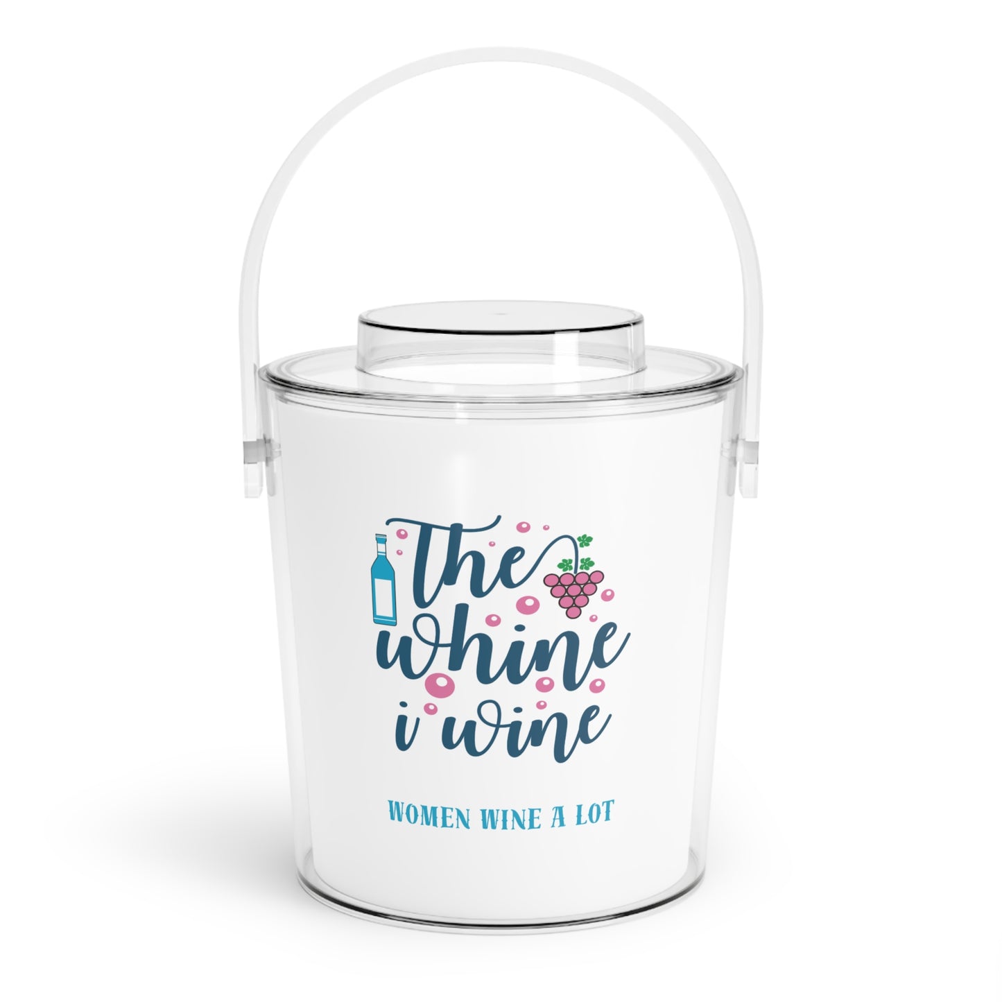 "Women Wine A Lot" Whine Ice Bucket with Tongs, Beverage Tub, Drink Bucket, Party Ice Bucket, Drink Cooler, Champagne Ice Bucket